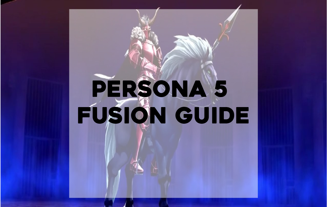 fusion guide persona 5