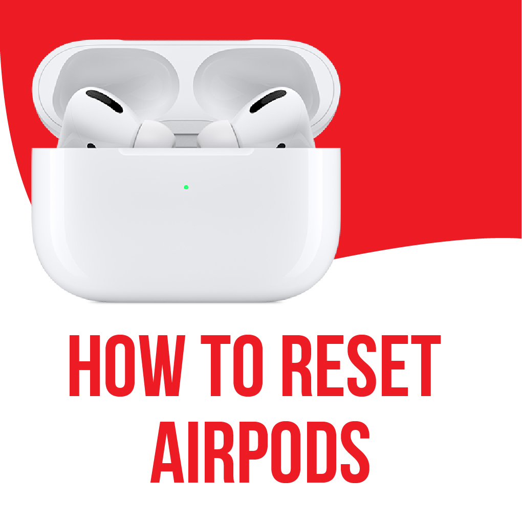 How To Reset Apple Airpods