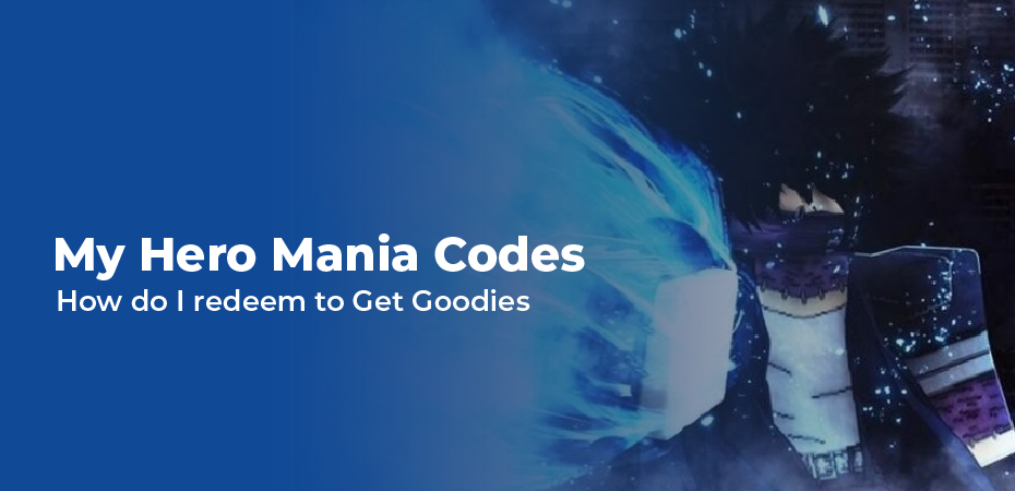 my hero mania codes