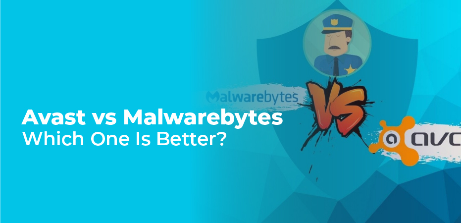 Avast vs Malwarebytes