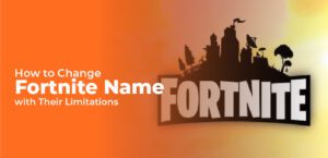 How to Change Fortnite Name