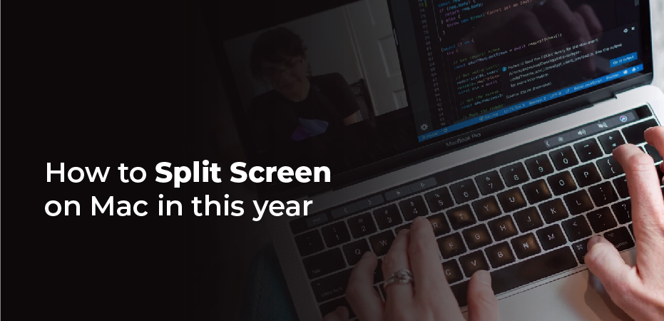 How to Split Screen on Mac