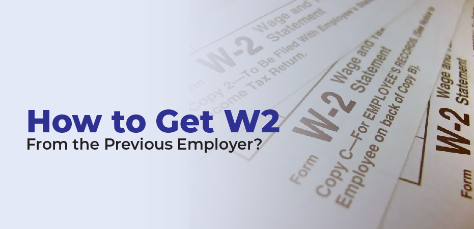 How to Get W2 from the Previous Employer