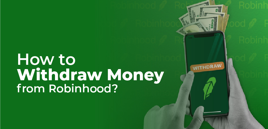 How to Withdraw Money from Robinhood