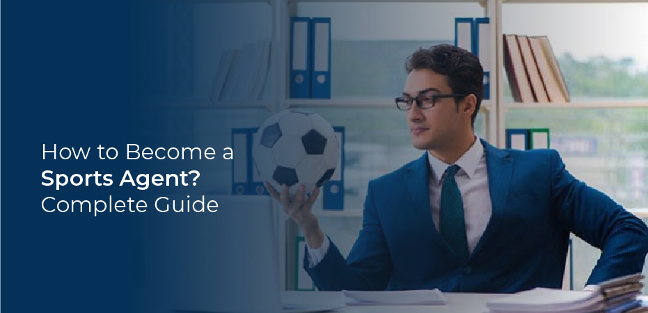 How to become a sports agent