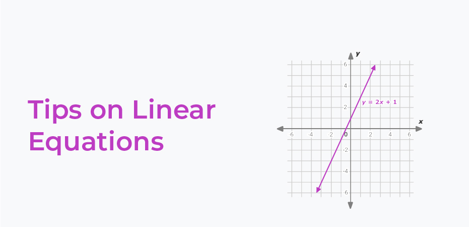 Tips on Linear Equations