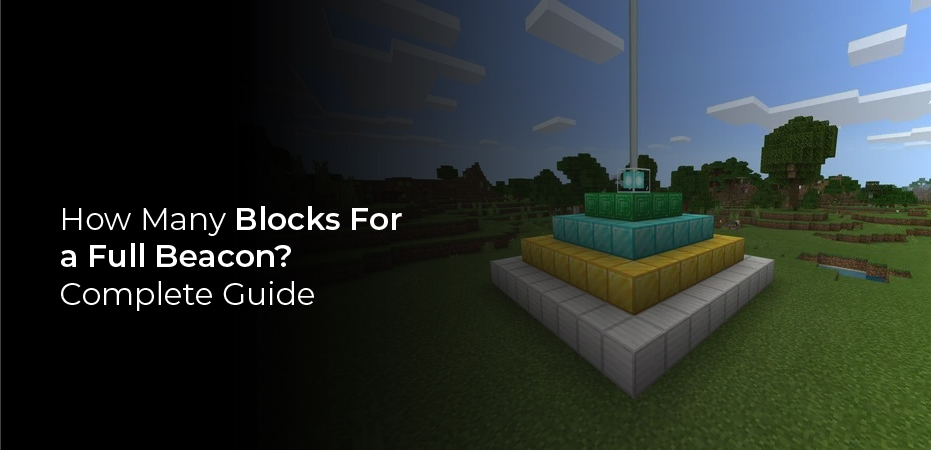 How Many Blocks For a Full Beacon