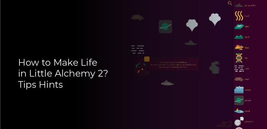 How to make life in little alchemy 2