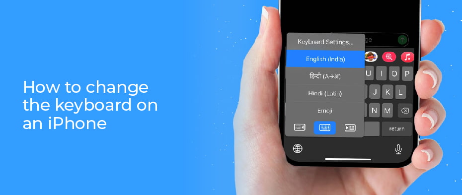 How to change the keyboard on an iPhone