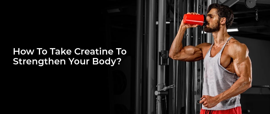 How to take creatine