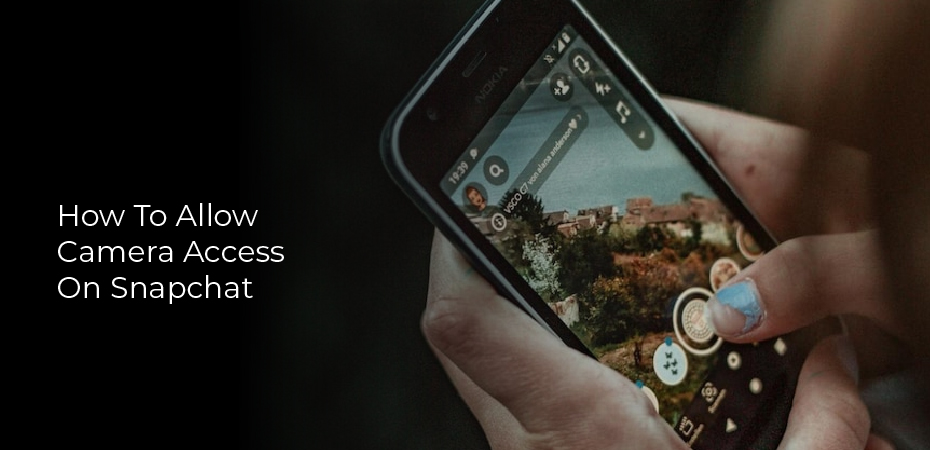 How to allow camera access on snapchat